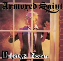 Armored Saint: Delirious Nomad - CD