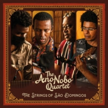 The Ano Nobo Quartet: The Strings Of Sao Domingos - Vinyl