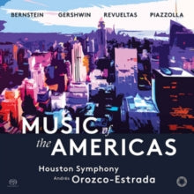 Houston Symphony / Andres Orozco- Estrada: Music Of The Americas - Bernstein / Gershwin / Revueltas / Piazzolla - CD