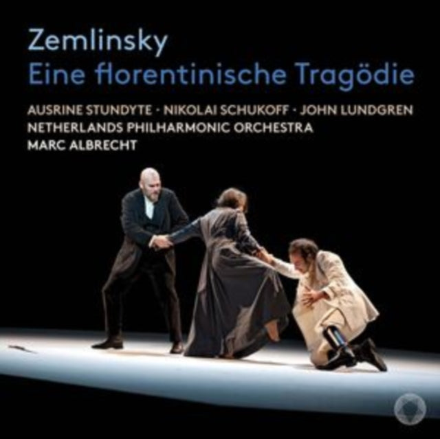 Ausrine Stundyte / Nikolai Schukoff / John Lundgren / Netherlands Philharmonic Orchestra / Marc Albr: Zemlinsky: Eine Florentinische Tragodie - CD