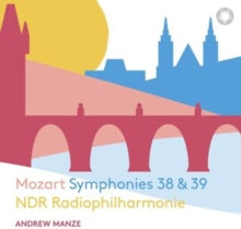 Ndr Radiophilharmonie / Andrew Manze: Mozart Symphonies Nos 38 & 39 - CD