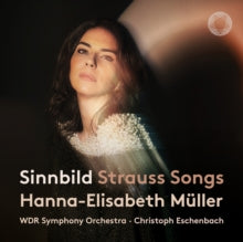 Hanna-elisabeth Muller / Wdr Symphony Orchestra / Christoph Eschenbach: Sinnbild Strauss Songs - CD
