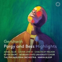 Marin Alsop / Angel Blue / Lester Lynch / Chauncey Packer / Kevin Short / Alexandria Crichlow / Darr: Gershwin: Porgy And Bess (Highlights) - CD