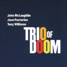 John McLaughlin: Trio Of Doom - CD