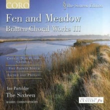 Sixteen / Harry Christophers: Britten: Fen Meadow - CD