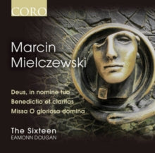 Sixteen / Eamonn Dougan: Mielczewski / Missa O Gloriosa - CD