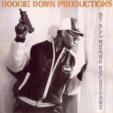 Boogie Down Productions: By All Means Necessary - CD