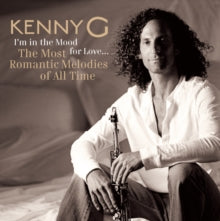 Kenny G: IM In The Mood For Love - CD