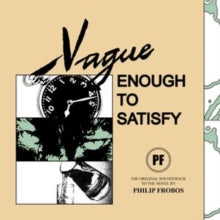 Philip Frobos: Vague Enough To Satisfy - Vinyl