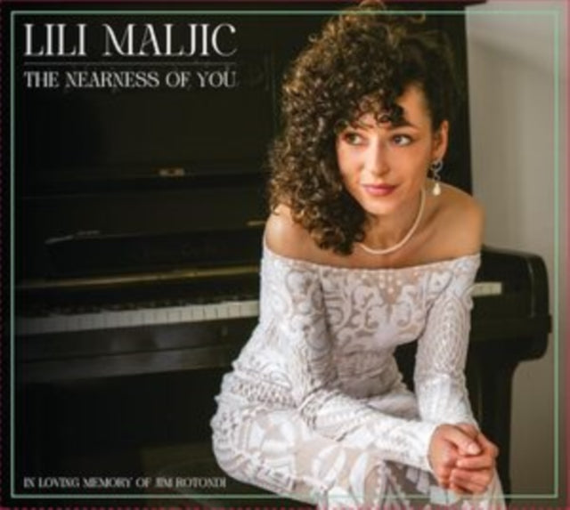 Lili Maljic: The Nearness Of You - CD
