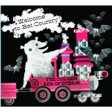The Golden Age of Steam: Welcome To Bat Country - CD