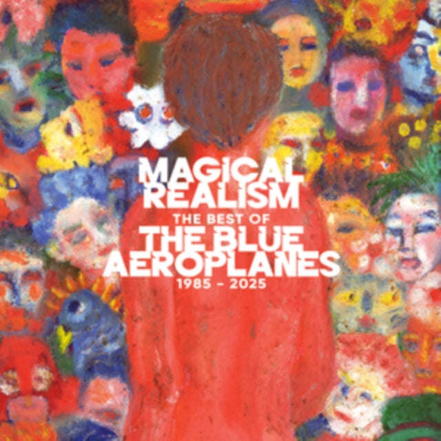 The Blue Aeroplanes: Magical Realism: The Best Of The Blue Aeroplanes 1985-2025 - Vinyl