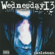 Wednesday 13: Skeletons - CD