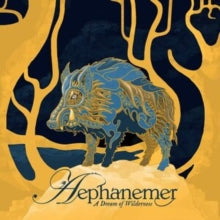 Aephanemer: A Dream Of Wilderness - Vinyl