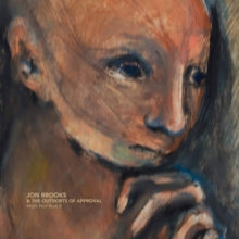 Jon Brooks & the Outskirts of Approval: Moth Nor Rust Ii - Vinyl