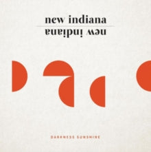 New Indiana: Darkness Sunshine - Vinyl
