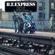 B.T. Express: Do It (Til Youre Satisfied) - CD