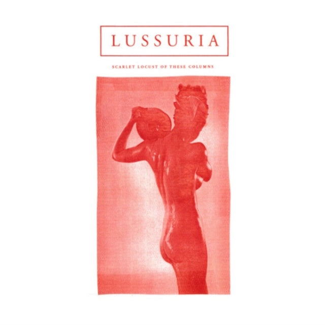 Lussuria: Scarlet Locust Of These Columns (Clear Vinyl) - Vinyl