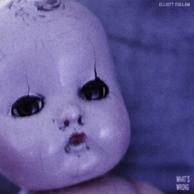 Elliott Fullam: Whats Wrong (Purple Marble Vinyl) - Vinyl
