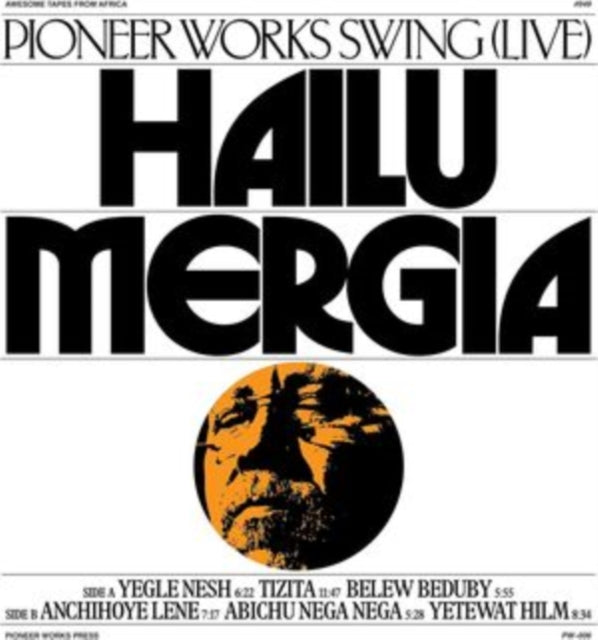 Hailu Mergia: Pioneer Works Swing (Live) - Vinyl