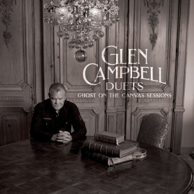 Glen Campbell: Glen Campbell Duets: Ghost On The Canvas Sessions - CD