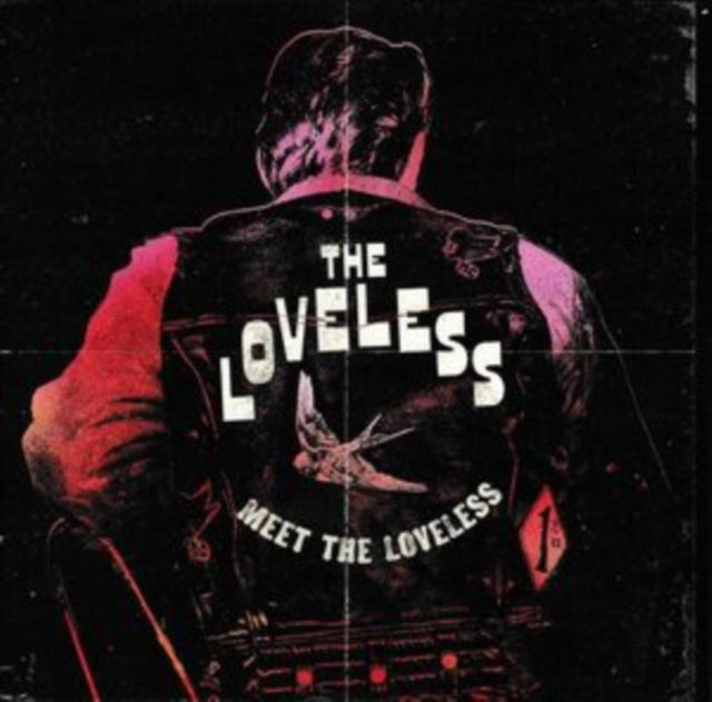 The Loveless: Meet The Loveless - Vinyl