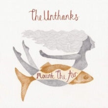 The Unthanks: Mount The Air - Vinyl