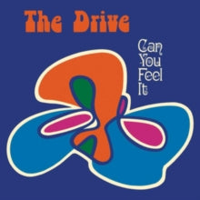The Drive: Can You Feel It? - Vinyl