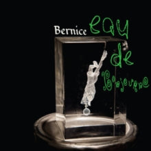 Bernice: Eau Du Bonjurno - Vinyl