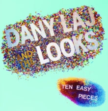 Danny Laj and The Looks: Ten Easy Pieces - Vinyl