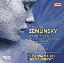 Orf Vrso / Malkki / Albrecht: Alexander Zemlinsky: Sinfonietta. Op. 23 / Six Maeterlinck-Songs Op. 13 / Konig Kandaules - CD