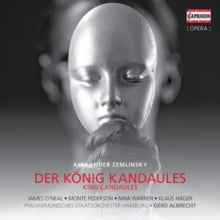 James Oneal / Phil So Hamburg: Alexander Zemlinsky: Der Konig Kandaules (King Candaules) - CD