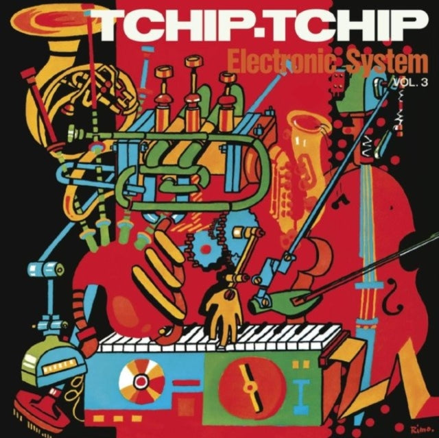 Electronic System: Tchip Tchip (Vol. 3) - CD