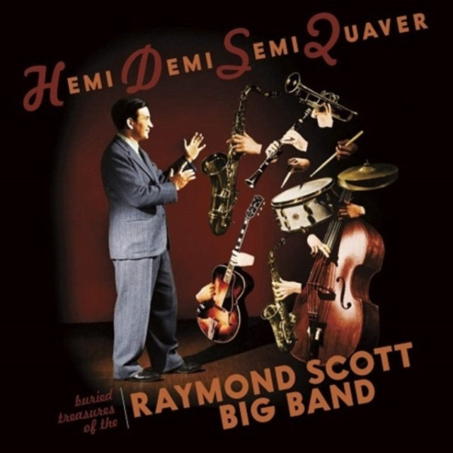 Raymond Scott Big Band: Hemidemisemiquaver - Buried Treasures Of The Raymond Scott Big Band - CD