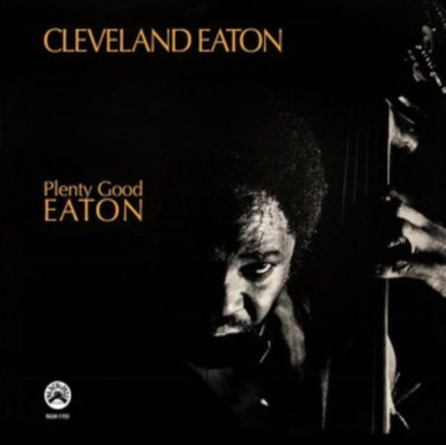 Cleveland Eaton: Plenty Good Eaton (Remastered Edition) - CD