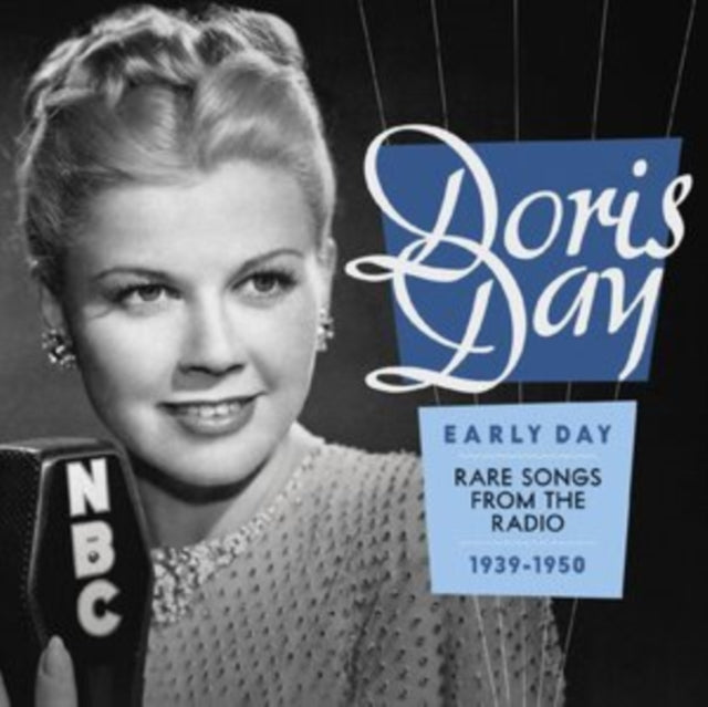 Doris Day: Early Day - Rare Songs From The Radio 1939-1950 - CD