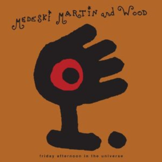 Medeski, Martin and Wood: Friday Afternoon In The Universe - Vinyl
