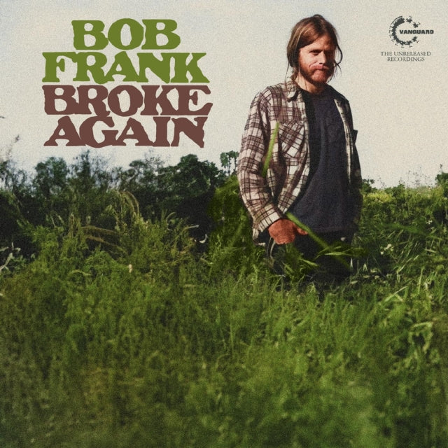 Bob Frank: Broke Again - The Unreleased Recordings (Marijuana Vinyl) - Vinyl