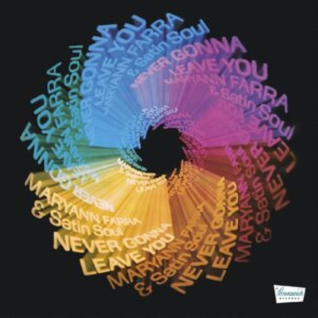 Maryann Farra & Satin Soul: Never Gonna Leave You (Remastered Edition) (Clear/Blue/Green/Pink Swirl Vinyl) - Vinyl