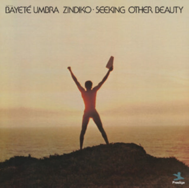 Bayeté Umbra Zindiko: Seeking Other Beauty (All-Analog) - Vinyl