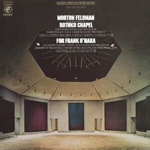 Morton Feldman: Rothko Chapel/For Frank OHara (50th Anniversary) - Vinyl