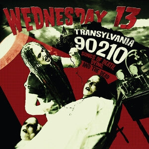 Wednesday 13: Transylvania 90210 - Songs Of Death. Dying. And The Dead - Remastered (Neon Green Vinyl) - Vinyl