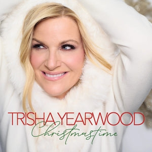 Trisha Yearwood: Christmastime (Exclusive Christmas Edition) - Vinyl