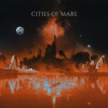 Cities of Mars: Cities Of Mars - CD