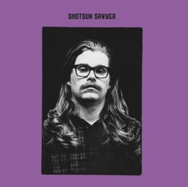 Shotgun Sawyer: Shotgun Sawyer - Vinyl