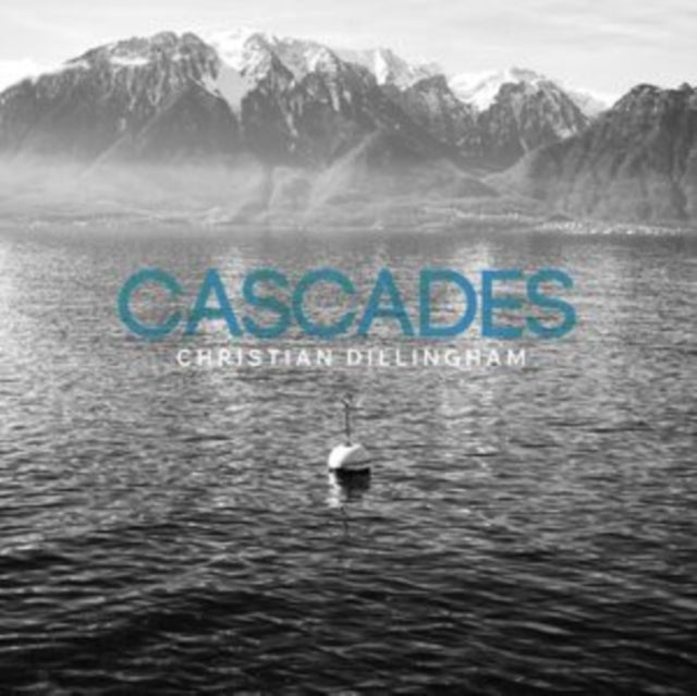 Christian Dillingham: Cascades - CD