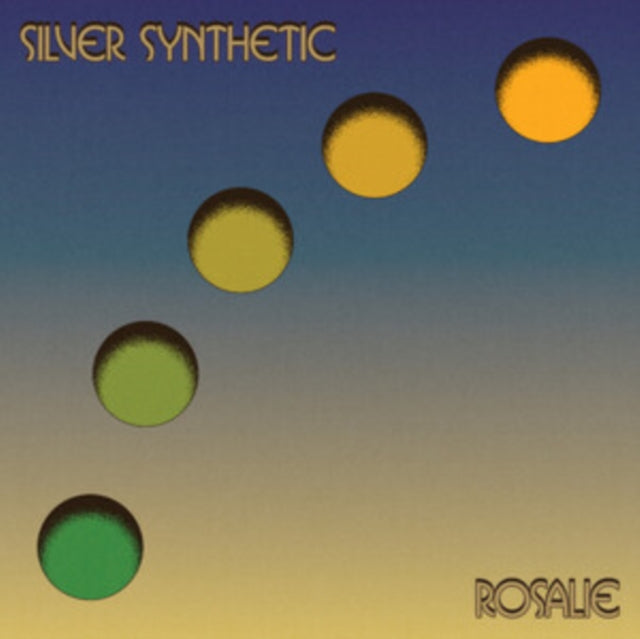 Silver Synthetic: Rosalie (Silver Vinyl) (Indie Exclusive) - Vinyl