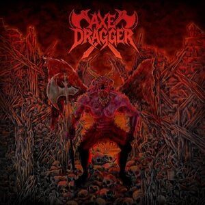 Axe Dragger: Axe Dragger - Vinyl
