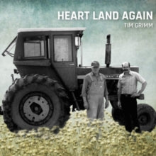 Tim Grimm: Heart Land Again - CD