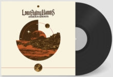 Low Flying Hawks: Anxious Ghosts - Vinyl
